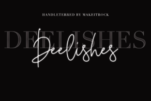 Deelishes: The Sweet Handwritten Font for Handmade Brands