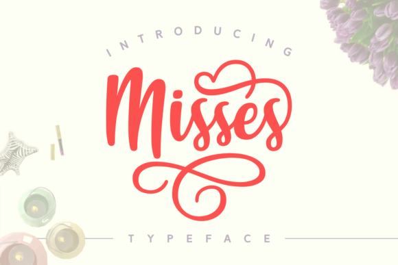 Misses: A Whimsical Script Typeface for Handmade Brands